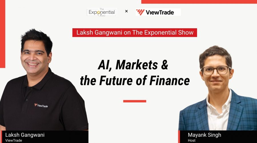 Viewtrade_exponential_show_LakshGangwanixMayankSingh
